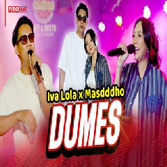 Download Lagu Iva Lola X Masdddho - Dumes Terbaru