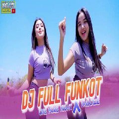 Kelud Production - Dj Full Funkot One More Night X Paradise.mp3