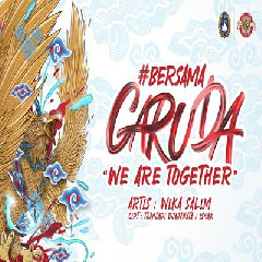 Download Lagu Wika Salim - Bersama Garuda (We Are Together) Terbaru