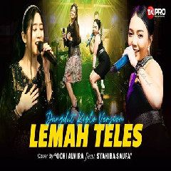 Download Lagu Ochi Alvira - Lemah Teles Ft Syahiba Saufa Terbaru