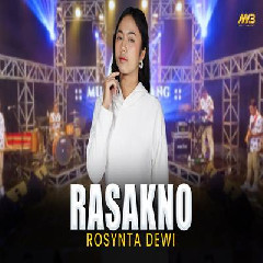 Download Lagu Rosynta Dewi - Rasakno Feat Bintang Fortuna Terbaru