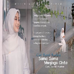 Download Lagu Cut Rani Auliza - Sama Sama Menjaga Cinta Terbaru