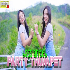 Download Lagu Kelud Production - Dj Party Trumpet Terbaru 2023 Bass Anteb Deb Deb Terbaru