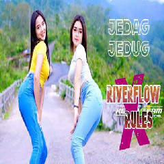 Kelud Production - Dj Riverflow X Rules Jedag Jedug Paling Baru Viral Tiktok.mp3