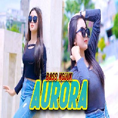 Download Lagu Kelud Production - Dj Aurora Terviral Paling Dicari Bass Nguk Terbaru
