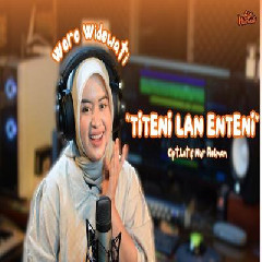 Download Lagu Woro Widowati - Titeni Lan Enteni Terbaru