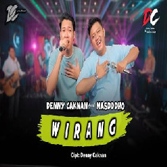 Download Lagu Denny Caknan - Wirang Feat Masdddho DC Musik Terbaru