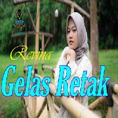 Download Lagu Revina Alvira - Gelas Retak Terbaru
