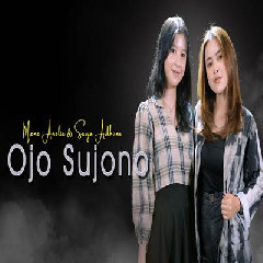Download Lagu Sasya Arkhisna X Meme Amelia - Ojo Sujono Terbaru