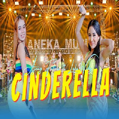 Download Lagu Ajeng Febria - Cinderella Ft Lala Widy Terbaru