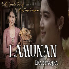 Download Lagu Era Syaqira - Lamunan (Pindha Samudra Pasang Kang Tanpo Wangenan) Terbaru