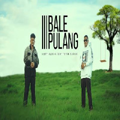Justy Aldrin - Bale Pulang 3 Feat Toton Caribo.mp3
