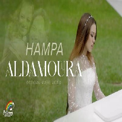 Download Lagu Aldamoura - Hampa Terbaru