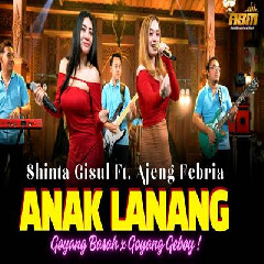 Download Lagu Shinta Gisul - Anak Lanang Ft Ajeng Febria Dangdut Koplo Version Terbaru
