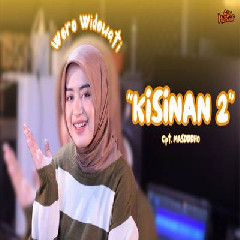 Download Lagu Woro Widowati - Kisinan 2 Terbaru