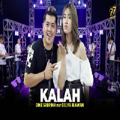 Download Lagu Dike Sabrina - Kalah Feat Delva Irawan Om Sera Terbaru