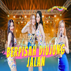 Download Lagu Lala Widy - Berpisah Diujung Jalan Ft Ajeng Febria Terbaru