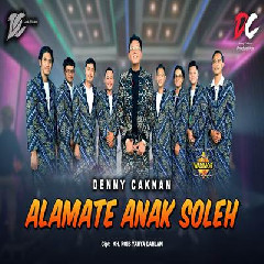 Denny Caknan - Alamate Anak Soleh DC Musik.mp3