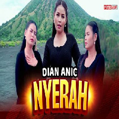 Dian Anic - Nyerah.mp3