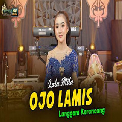 Lala Atila - Ojo Lamis Langgam Keroncong.mp3