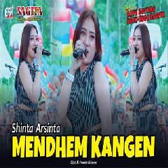 Download Lagu Shinta Arsinta - Mendhem Kangen Terbaru