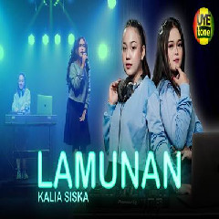 Download Lagu Kalia Siska - Dj Lamunan Terbaru