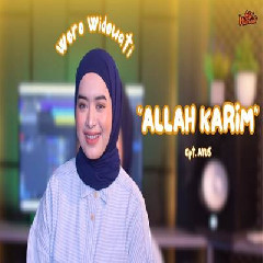 Download Lagu Woro Widowati - Allah Karim Terbaru