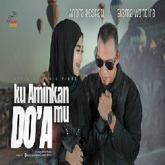 Download Lagu Andra Respati - Ku Aminkan Doa Mu Ft Gisma Wandira Terbaru