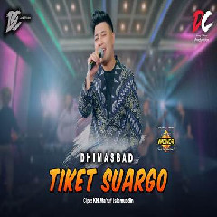 Dhimasbad - Tiket Suargo DC Musik.mp3