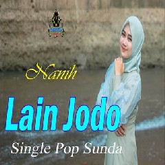 Nanih - Lain Jodo (Pop Sunda).mp3