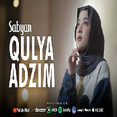 Sabyan - Qulya Adzim.mp3