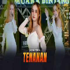 Ajeng Febria - Tenanan Feat Bintang Fortuna.mp3