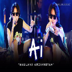 Download Lagu Maulana Ardiansyah - Ai Ska Reggae Terbaru