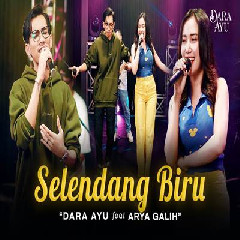 Dara Ayu Feat Arya Galih - Selendang Biru (Dangdut Version).mp3