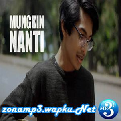 Download Lagu Tereza - Mungkin Nanti - Peterpan (Cover) Terbaru