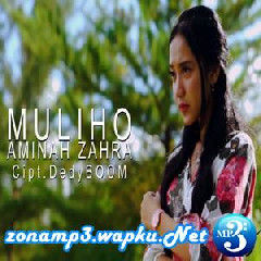 Aminah Zahra - Muliho.mp3