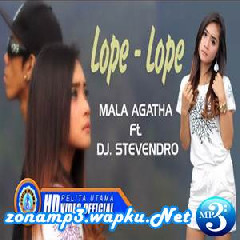 Mala Agatha - Lope Lope Ft. DJ. Stevendro.mp3