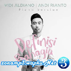 Vidi Aldiano - Definisi Bahagia (feat. Andi Rianto) [Piano Version].mp3