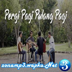 Download Lagu Tereza - Pergi Pagi Pulang Pagi - Armada (Cover) Terbaru