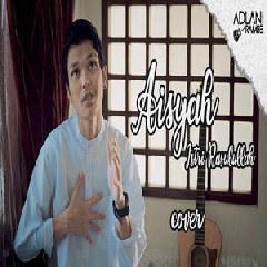Download Lagu Adlani Rambe - Aisyah Istri Rasulullah (Cover) Terbaru