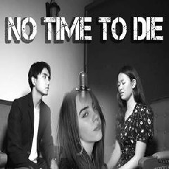 Reza Darmawangsa - No Time To Die (Cover Ft. Indah Aqila).mp3