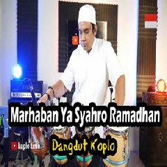 Download Lagu Koplo Time - Marhaban Ya Syahro Ramadhan (Versi Dangdut Koplo Cover) Terbaru