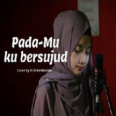 Fitri Ramdaniah - PadaMu Ku Bersujud - Afgan (Cover).mp3