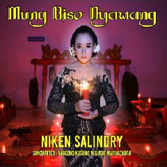 Niken Salindry - Mung Biso Nyawang.mp3