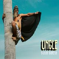 Download Lagu Uncle Djink - Uncle Bukan Boneka Terbaru