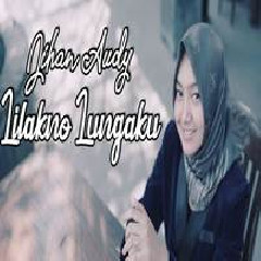 Jihan Audy - Lilakno Lungaku (Cover).mp3