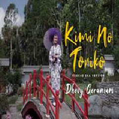 Dhevy Geranium - Kimi No Toriko (Reggae Ska).mp3